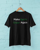 MAKE EARTH GREEN AGAIN